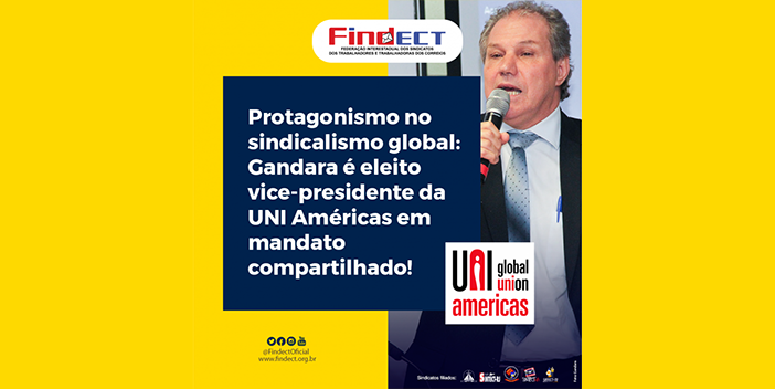 Protagonismo no sindicalismo global: Gandara é eleito vice-presidente da UNI Américas em mandato compartilhado